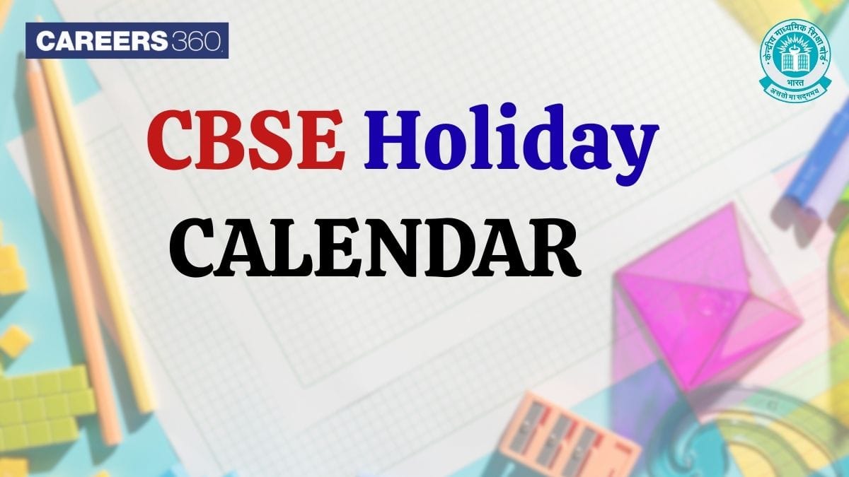 CBSE Holiday Calendar 2025-26: Academic Calendar School Holidays List (Month Wise)